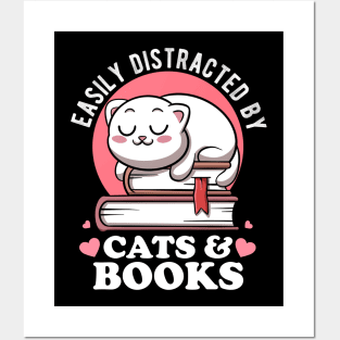 Easily Distracted By Cats & Books Lover Avid Reader Bookworm Posters and Art